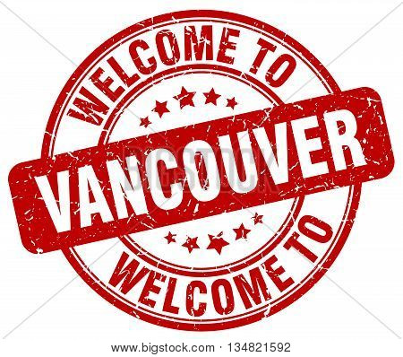 welcome to Vancouver stamp. welcome to Vancouver.