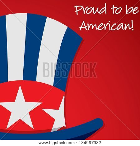Uncle Sam Hat Independence Day Card In Vector Format.