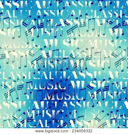 Classical Music Lettering On Blue Brurred Background. Vector Image.