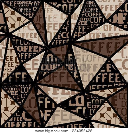 Coffee. Abstract Coffee Pattern On Brown Background With A Lettring. Vector Image.