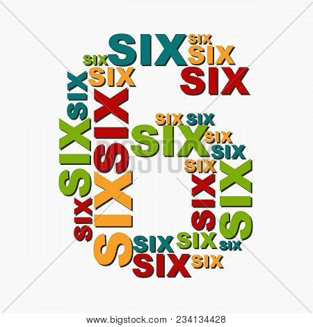 6 Six Digit Number Consisting Of Words Of Different Sizes Of Multi Color.