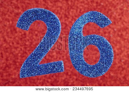 Number Twenty-six Blue Color Over A Red Background. Anniversary. Horizontal
