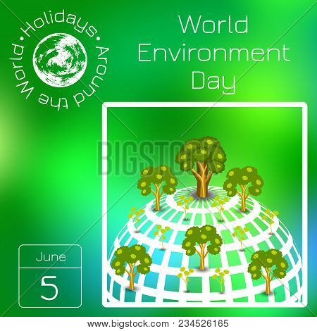 Calendar. Holidays Around The World. Event Of Each Day. Green Blur Background - Name, Date, Illustra