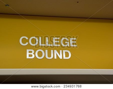 College Bound Sign On Top Of Library Shelf