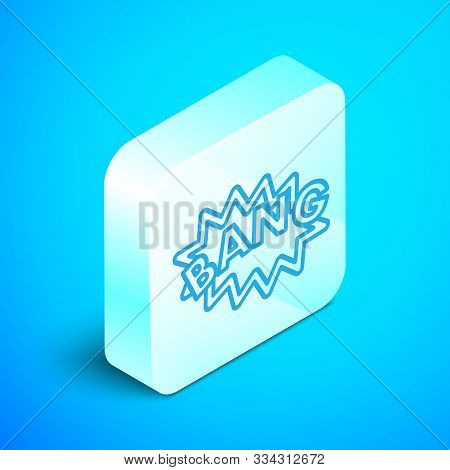 Isometric Line Bang Boom, Gun Comic Text Speech Bubble Balloon Icon Isolated On Blue Background. Sil