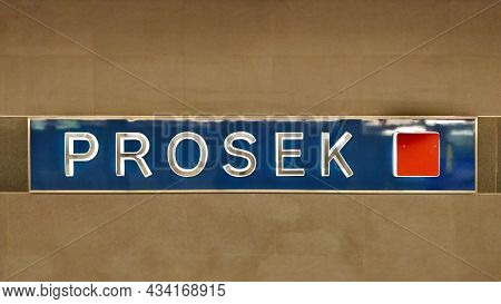 Prague, Czech Republic - September 19, 2021: Label With The Metro Station Name Prosek And Red Square