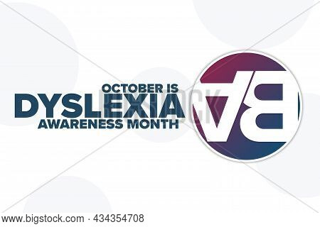 October Is Dyslexia Awareness Month. Holiday Concept. Template For Background, Banner, Card, Poster 