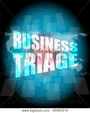 Business Triage Words On Touch Screen Interface
