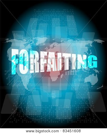 Forfaiting Word On Digital Touch Screen
