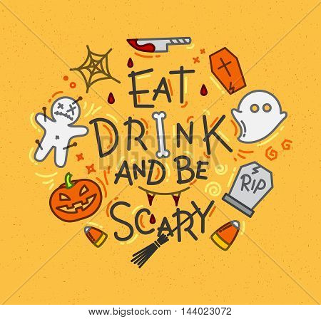 Halloween poster in flat style lettering eat drink and be scary drawing on mustard background