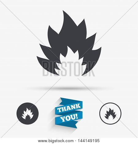 Fire flame sign icon. Heat symbol. Stop fire. Escape from fire. Flat icons. Buttons with icons. Thank you ribbon. Vector