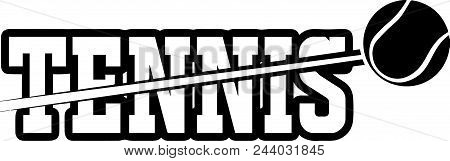 Tennis Ball Racket Net Court Competition Tournament School Olympic Sports Game Equipment Logo Pro Pr
