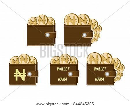 Set Of Brown  Wallets With Naira Coins On A White Background , Currency In The Wallet,sign And Symbo