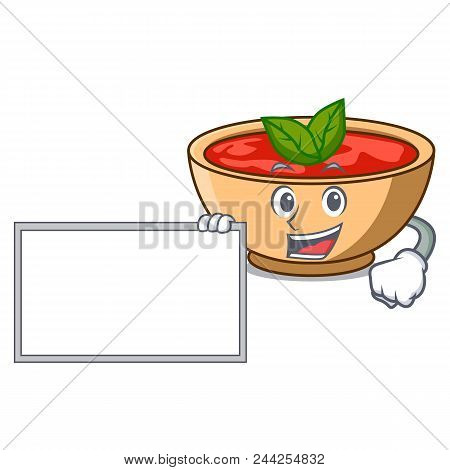 With Board Tomato Soup Character Cartoon Vector Illustration