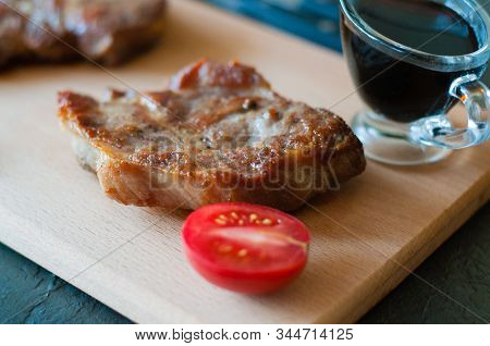 Grilled Veal, Beef Or Pork Steaks, Tomato And Soy Sauce For Meat