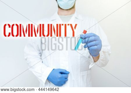 Inspiration Showing Sign Community. Internet Concept Specific Population With A Common Characteristi