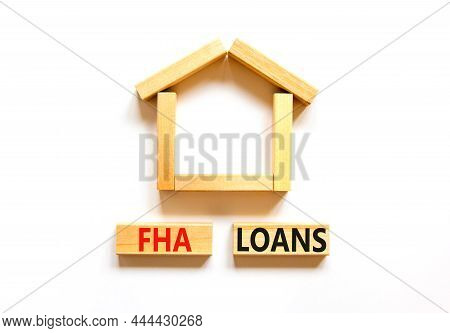 Fha Federal Housing Administration Loans Symbol. Concept Words 'fha Federal Housing Administration L