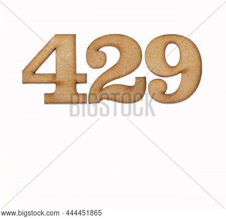 Number 429 - Piece Of Wood Isolated On White Background