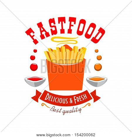 French fries emblem. Best quality fast food label icon with elements of fresh crispy fried french fries in paper box, dipping tomato and chili sauce, red ribbon with text for fast food menu card, signboard, sticker design