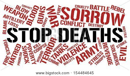 Stop deaths word cloud concept. White background.