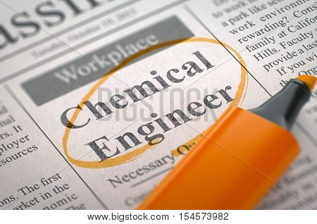 Chemical Engineer. Newspaper with the Jobs, Circled with a Orange Marker. Blurred Image with Selective focus. Job Seeking Concept. 3D.