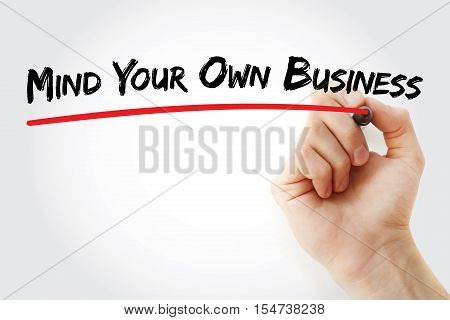 Hand Writing Mind Your Own Business