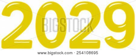 Inscription 2029 From Yellow Glass Or Plastic, Isolated On White Background, 3d Render