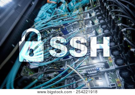Ssh, Secure Shell Protocol And Software. Data Protection, Internet And Telecommunication Concept.