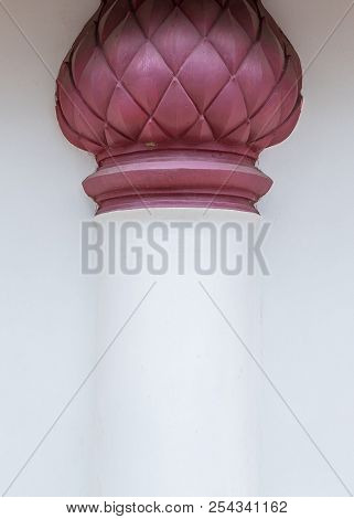 White Pillar With The Red Lotus Stucco On The Wall For Decoration Around The Thail Church.