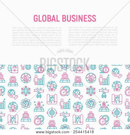 Global Business Concept With Thin Line Icons: Investment, Outsourcing, Agreement, Transactions, Time
