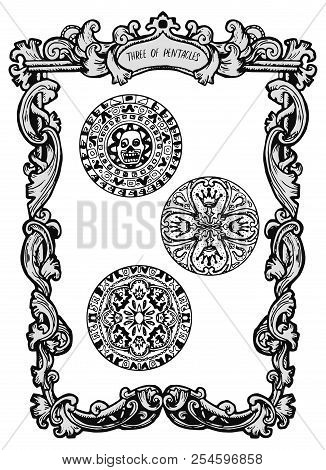 Three Of Pentacles. Minor Arcana Tarot Card. The Magic Gate Deck. Fantasy Engraved Vector Illustrati