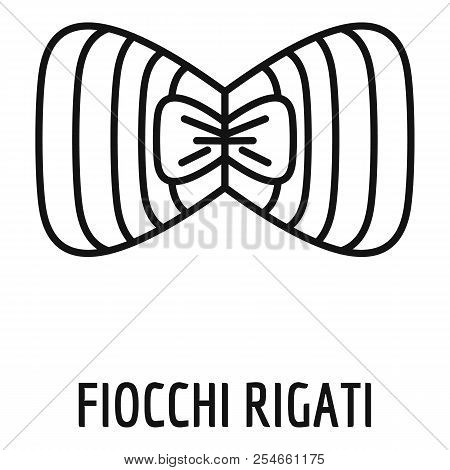 Fiocchi Rigati Icon. Outline Fiocchi Rigati Icon For Web Design Isolated On White Background