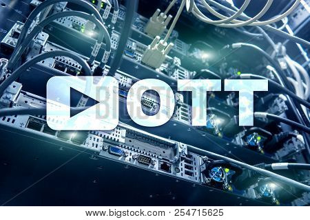 Ott, Iptv, Video Streaming Over The Internet.