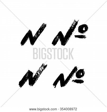 Numero Symbol Mark Of Ink Brushstrokes. Vector Grunge Punctuation Sign