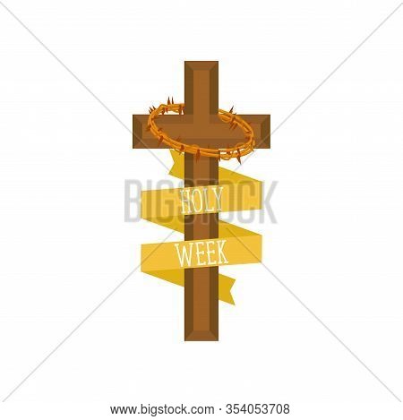 Holy Week Illustration. Cross And Crown Of Thorns- Vector Illustration