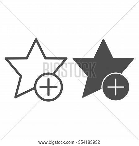 Add To Favorites Bookmark Line And Solid Icon. Star Shape And Button With Plus Symbol, Outline Style