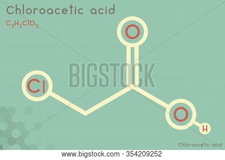 Large And Detailed Infographic Of The Molecule Of Chloroacetic Acid.