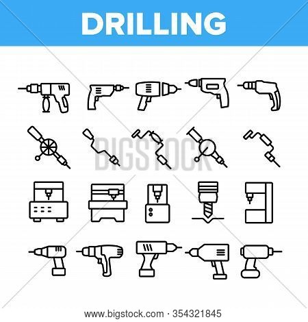 Drilling Equipment Collection Icons Set Vector. Perforator Drilling Electronic Device And Manual Too