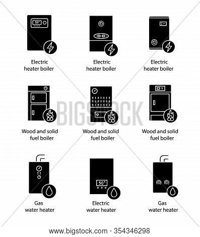 Heating Glyph Icons Set. Gas, Electric, Solid Fuel, Boilers And Water Heater. Commercial, Industrial
