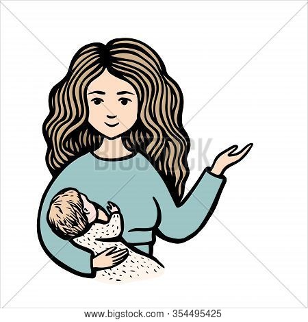 Smiling Woman Hold Baby And Point A Hand. Hand Drawn Colorful Vector Stock Illustration. Breast Feed
