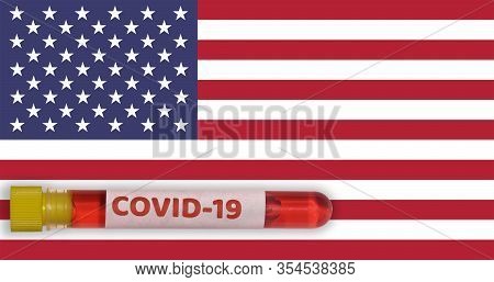 Usa Coronavirus Covid-19 World Outbreak Concept. Vacutainer Blood Tube With 2019-ncov Virus Positive