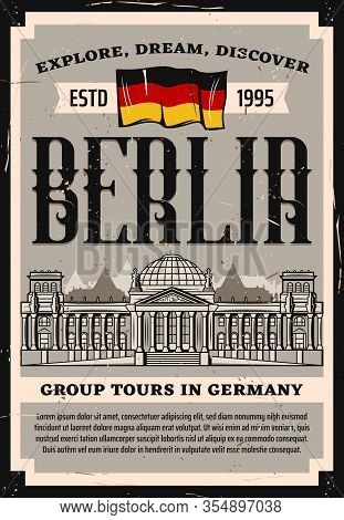 Germany Reichstag Travel Landmark Vector Retro Poster With Bundestag Building And National Flag. Cit