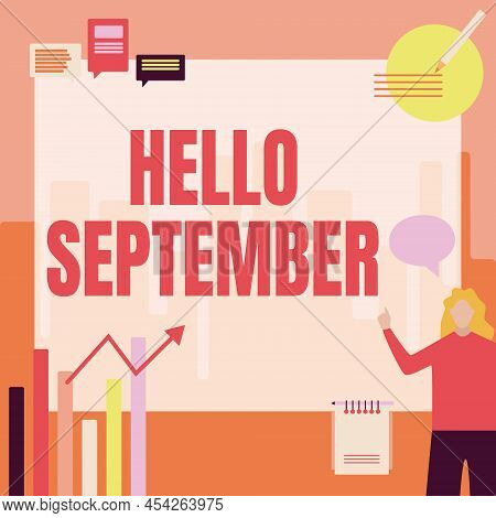 Writing Displaying Text Hello September. Word For Eagerly Wanting A Warm Welcome To The Month Of Sep