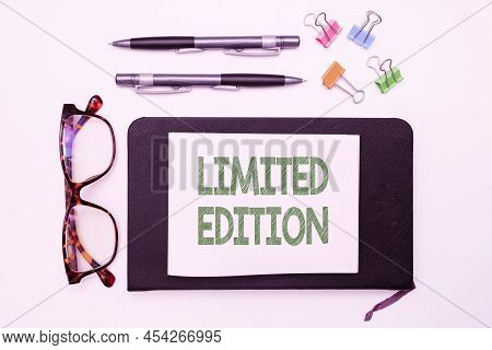 Text Showing Inspiration Limited Edition. Internet Concept Work Of Something Which Is Only Produced 