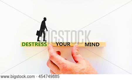 Destress Your Mind Symbol. Concept Words Destress Your Mind On Wooden Blocks. Doctor Hand. Beautiful