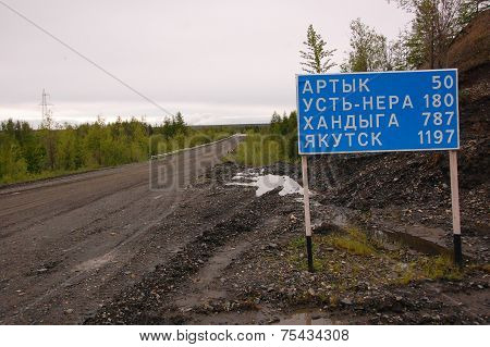 Road Sign At Gravel Road Kolyma To Magadan Highway Yakutia