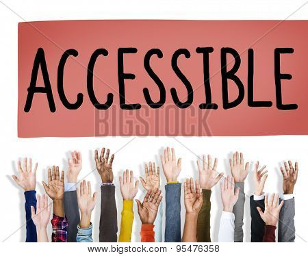 Accessible Approchable Attainable Available Business Concept