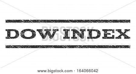 Dow Index watermark stamp. Text tag between horizontal parallel lines with grunge design style. Rubber seal gray stamp with scratched texture. Vector ink imprint on a white background.