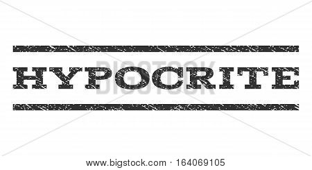 Hypocrite watermark stamp. Text caption between horizontal parallel lines with grunge design style. Rubber seal gray stamp with unclean texture. Vector ink imprint on a white background.