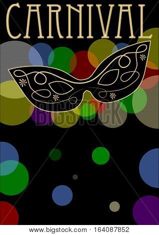 Carnival background mask decorated with gold ornament overlapping colored lights golden antique inscription in top. Template for carnival invitation with empty place for own text